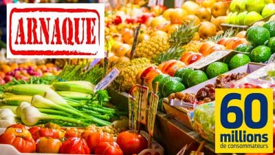 Cette arnaque aux fruits et légumes fait rage cet été: tout le monde se fait avoir selon 60 Millions de consommateurs