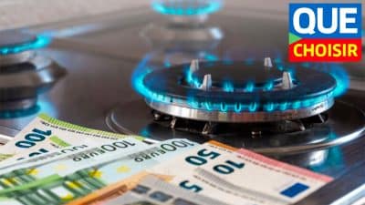 Des centaines d’euros économisés sur le gaz grâce à l’UFC-Que Choisir, l’offre termine bientôt