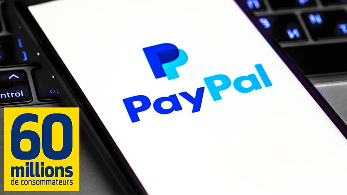 60 Millions de consommateurs met en garde contre cette arnaque PayPal qui fait de nombreuses victimes